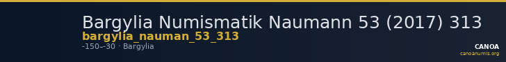 Bargylia Numismatik Naumann 53 (2017) 313 — CANOA