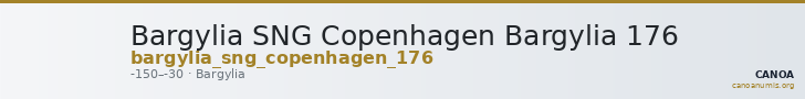Bargylia SNG Copenhagen Bargylia 176 — CANOA