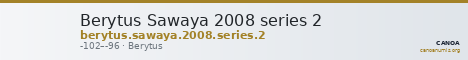 Berytus Sawaya 2008 series 2 — CANOA