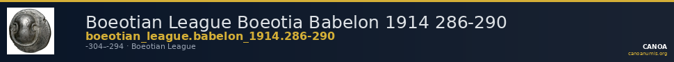 Boeotian League Boeotia Babelon 1914 286-290 — CANOA