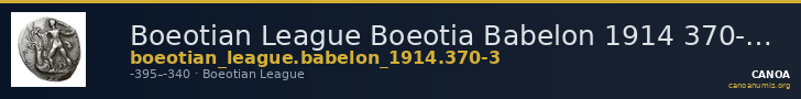 Boeotian League Boeotia Babelon 1914 370-373 — CANOA