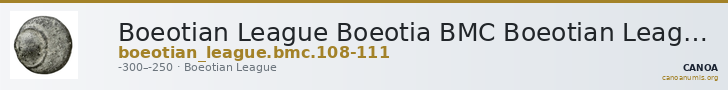 Boeotian League Boeotia BMC Boeotian League 108-111 — CANOA