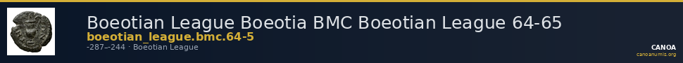 Boeotian League Boeotia BMC Boeotian League 64-65 — CANOA