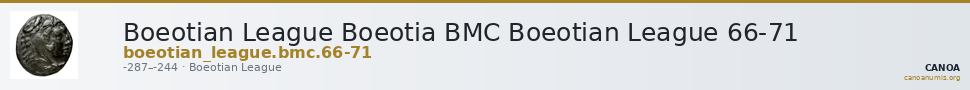Boeotian League Boeotia BMC Boeotian League 66-71 — CANOA