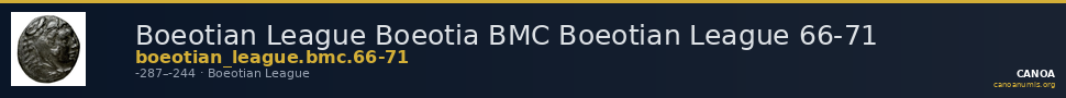 Boeotian League Boeotia BMC Boeotian League 66-71 — CANOA