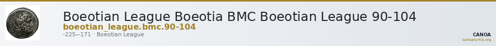 Boeotian League Boeotia BMC Boeotian League 90-104 — CANOA