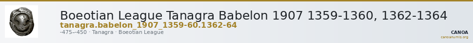 Boeotian League Tanagra Babelon 1907 1359-1360, 1362-1364 — CANOA