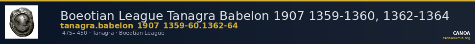 Boeotian League Tanagra Babelon 1907 1359-1360, 1362-1364 — CANOA