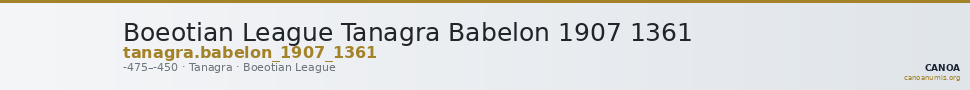 Boeotian League Tanagra Babelon 1907 1361 — CANOA