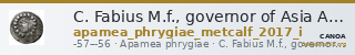 C. Fabius M.f., governor of Asia Apamea in Phrygia Metcalf 2017 I — CANOA