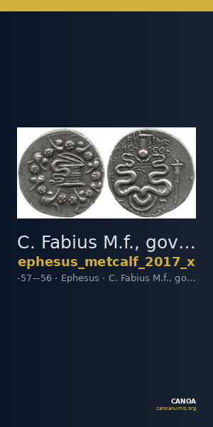 C. Fabius M.f., governor of Asia Ephesus Metcalf 2017 X — CANOA