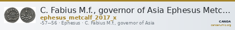 C. Fabius M.f., governor of Asia Ephesus Metcalf 2017 X — CANOA