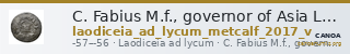 C. Fabius M.f., governor of Asia Laodiceia ad Lycum Metcalf 2017 V — CANOA