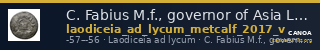 C. Fabius M.f., governor of Asia Laodiceia ad Lycum Metcalf 2017 V — CANOA