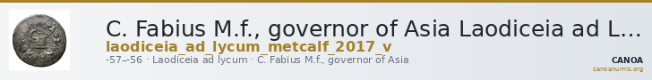 C. Fabius M.f., governor of Asia Laodiceia ad Lycum Metcalf 2017 V — CANOA