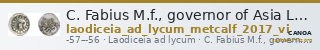 C. Fabius M.f., governor of Asia Laodiceia ad Lycum Metcalf 2017 VI — CANOA