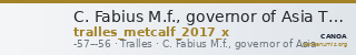 C. Fabius M.f., governor of Asia Tralles Metcalf 2017 X — CANOA