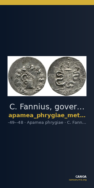 C. Fannius, governor of Asia Apamea in Phrygia Metcalf 2017 XII — CANOA