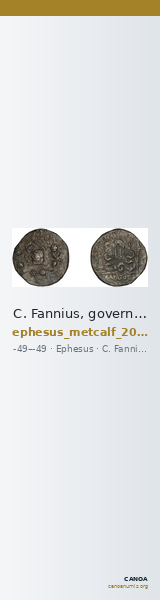 C. Fannius, governor of Asia Ephesus Metcalf 2017 XXI — CANOA