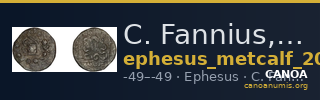 C. Fannius, governor of Asia Ephesus Metcalf 2017 XXI — CANOA