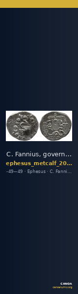 C. Fannius, governor of Asia Ephesus Metcalf 2017 XXII — CANOA