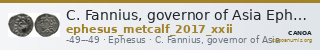 C. Fannius, governor of Asia Ephesus Metcalf 2017 XXII — CANOA