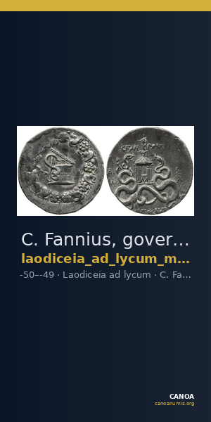 C. Fannius, governor of Asia Laodiceia ad Lycum Metcalf 2017 XVII — CANOA