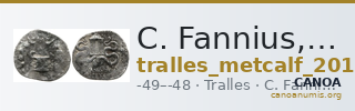 C. Fannius, governor of Asia Tralles Metcalf 2017 XVII — CANOA