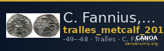C. Fannius, governor of Asia Tralles Metcalf 2017 XVII — CANOA