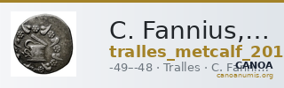 C. Fannius, governor of Asia Tralles Metcalf 2017 XVIII — CANOA