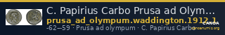 C. Papirius Carbo Prusa ad Olympum Waddington 1912 1 — CANOA
