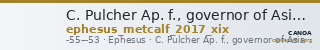 C. Pulcher Ap. f., governor of Asia Ephesus Metcalf 2017 XIX — CANOA