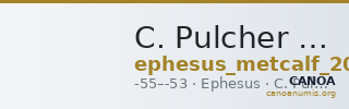 C. Pulcher Ap. f., governor of Asia Ephesus Metcalf 2017 XV — CANOA