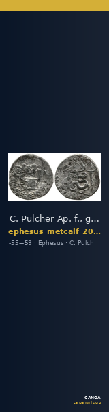 C. Pulcher Ap. f., governor of Asia Ephesus Metcalf 2017 XVII — CANOA