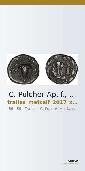 C. Pulcher Ap. f., governor of Asia Tralles Metcalf 2017 XVA — CANOA