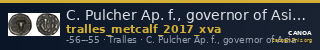 C. Pulcher Ap. f., governor of Asia Tralles Metcalf 2017 XVA — CANOA