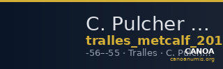 C. Pulcher Ap. f., governor of Asia Tralles Metcalf 2017 XVB — CANOA