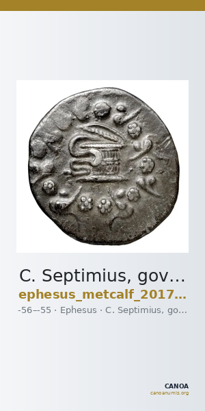 C. Septimius, governor of Asia Ephesus Metcalf 2017 XI — CANOA
