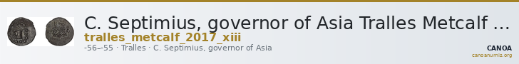 C. Septimius, governor of Asia Tralles Metcalf 2017 XIII — CANOA