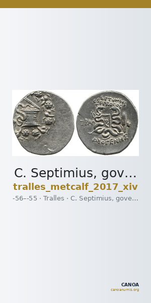 C. Septimius, governor of Asia Tralles Metcalf 2017 XIV — CANOA