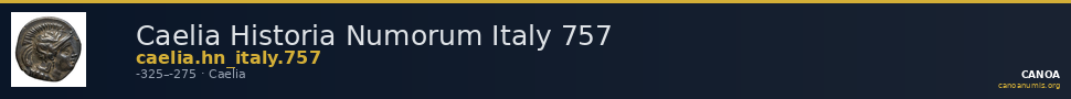 Caelia Historia Numorum Italy 757 — CANOA