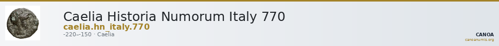 Caelia Historia Numorum Italy 770 — CANOA