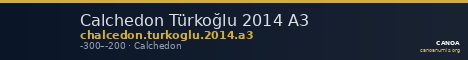 Calchedon Türkoğlu 2014 A3 — CANOA