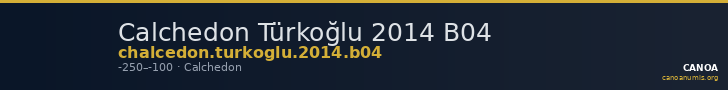 Calchedon Türkoğlu 2014 B04 — CANOA
