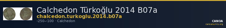 Calchedon Türkoğlu 2014 B07a — CANOA