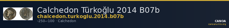 Calchedon Türkoğlu 2014 B07b — CANOA