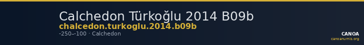 Calchedon Türkoğlu 2014 B09b — CANOA