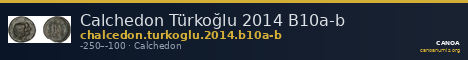 Calchedon Türkoğlu 2014 B10a-b — CANOA