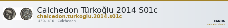 Calchedon Türkoğlu 2014 S01c — CANOA