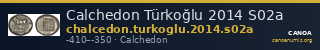 Calchedon Türkoğlu 2014 S02a — CANOA